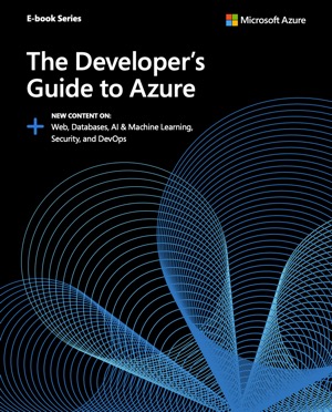 Microsoft Developers Guide to Azure 2020 Edition